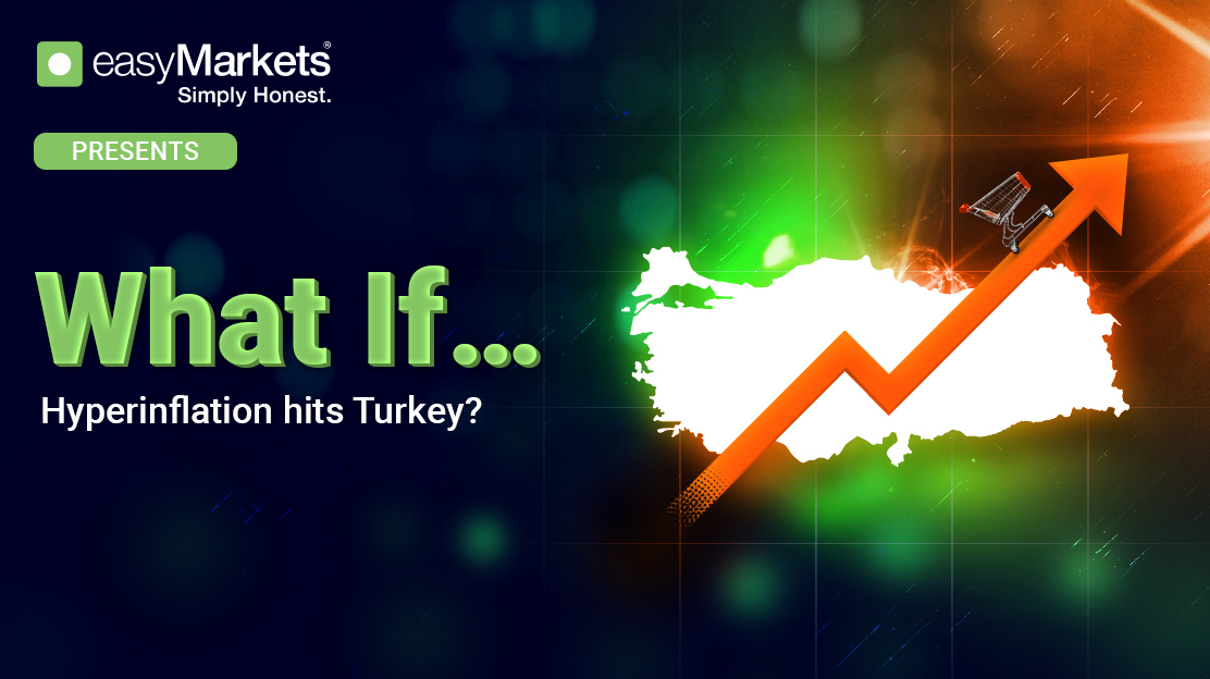 What If… Hyperinflation Hits Turkey?